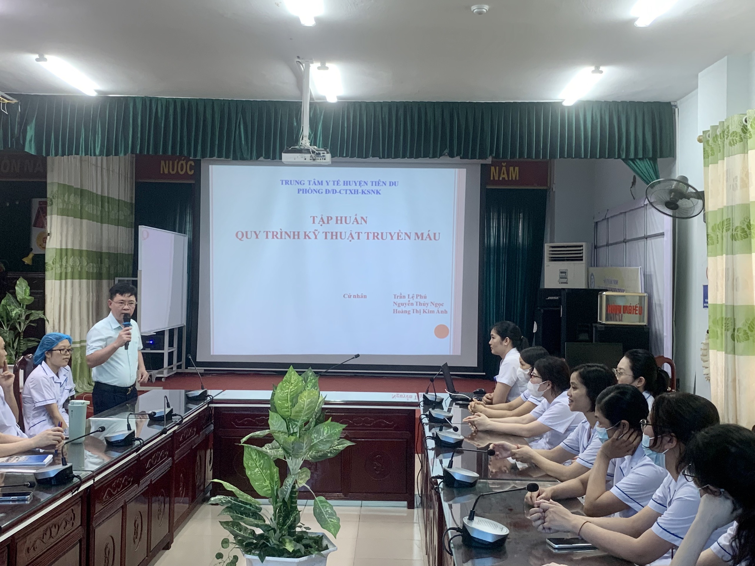 TẬP HUẤN QUY TRÌNH KỸ THUẬT TRUYỀN MÁU TẠI TTYT HUYỆN TIÊN DU